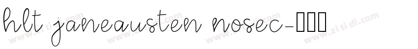 HLT JaneAusten NoSec字体转换